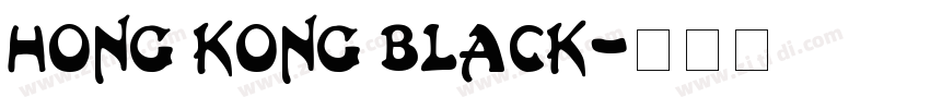 HONG KONG BLACK字体转换